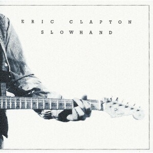 ERIC CLAPTON - SLOWHAND - 2012 180G