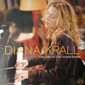 DIANA KRALL THE GIRL IN THE OTHER ROOM
