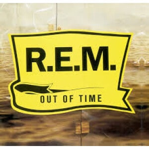 R.E.M OUT OF TIME