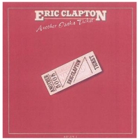ERIC CLAPTON, ANOTHER TICKET