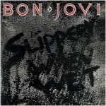 BON JOVI - SLIPPERY WHEN WET - 2016 180G HEAVYWEIGHT VINYL S