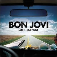 BON JOVI - LOST HIGHWAY - 2016 180G HEAVYWEIGHT VINYL S