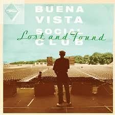 BUENA VISTA SOCIAL CLUB - LOST AND FOUND - 2015 180G S BUENA VISTA SOCIAL CLUB - LOST AND FOUND - 2015 180G S
