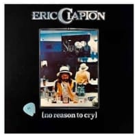 ERIC CLAPTON - NO REASON TO CRY - 2016 180G