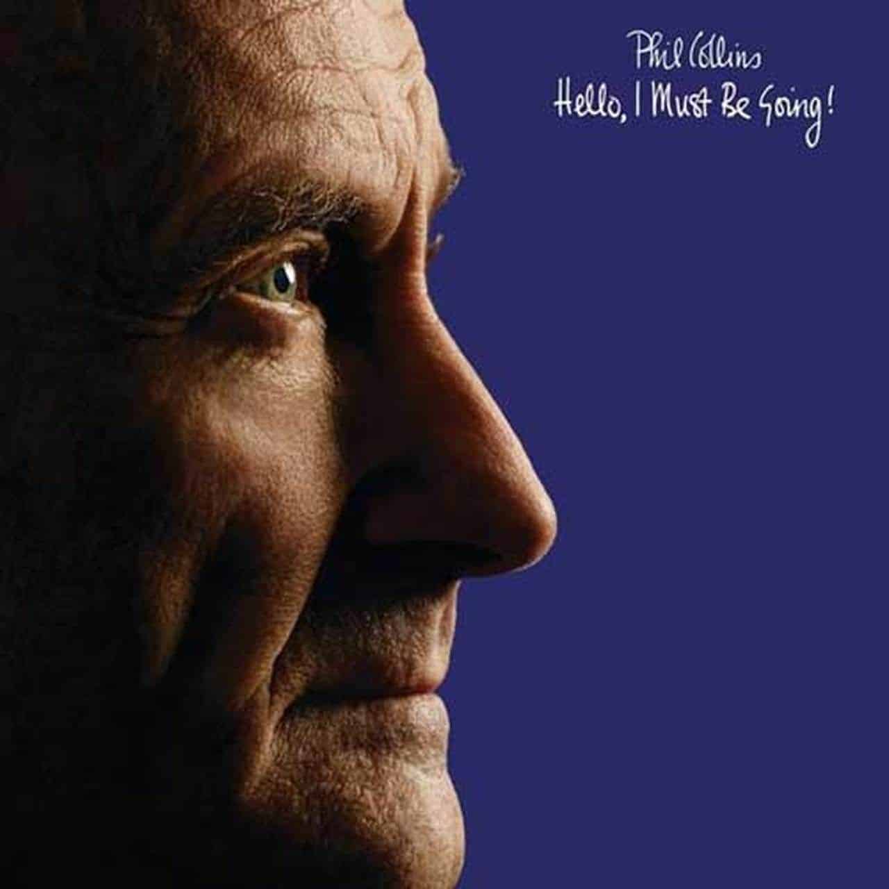 PHIL COLLINS - HELLO, I MUST BE GOING! - 2016 180G AUDIOPHILE VINYL S PHIL COLLINS - HELLO, I MUST BE GOING! - 2016 180G AUDIOPHILE VINYL S