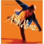 PHIL COLLINS - DANCE INTO THE LIGHT - 2015 180G AUDIOPHILE VINYL 2LP S