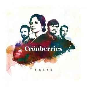 CRANBERRIES -ROSES - 2011 CRANBERRIES -ROSES - 2011
