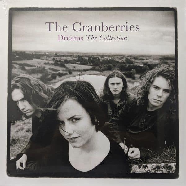 CRANBERRIES - DREAMS: THE COLLECTION - 2020 S CRANBERRIES - DREAMS: THE COLLECTION - 2020 S
