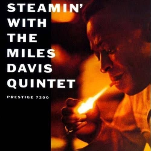 MILES DAVIS - STEAMIN' - 2015 180G HEAVYWEIGHT VINYL S MILES DAVIS - STEAMIN' - 2015 180G HEAVYWEIGHT VINYL S