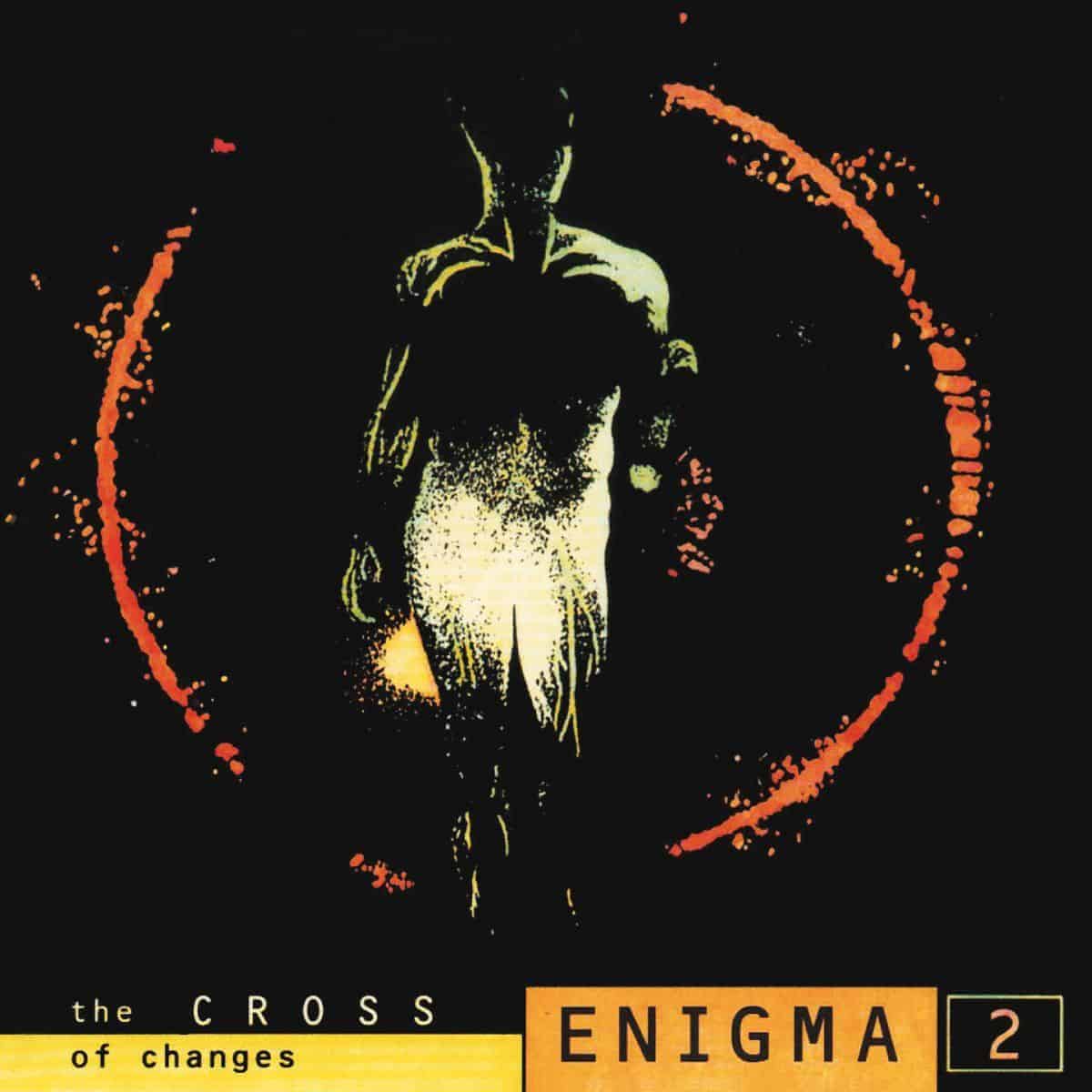 ENIGMA - THE CROSS OF CHANGES - 2018 S ENIGMA - THE CROSS OF CHANGES - 2018 S