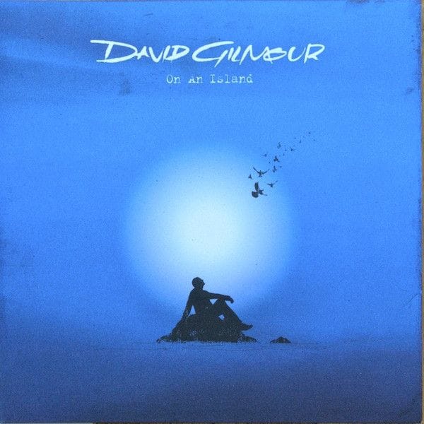 DAVID GILMOUR - ON AN ISLAND - 2015 200G S DAVID GILMOUR - ON AN ISLAND - 2015 200G S