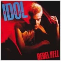 BILLY IDOL - REBEL YELL - 2017 180G HEAVYWEIGHT VINYL S