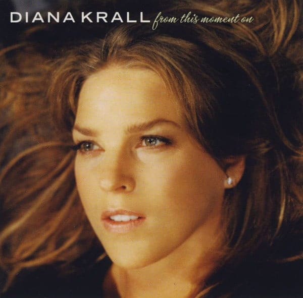 DIANA-KRALL-FROM-THIS-MOMENT-ON DIANA KRALL FROM THIS MOMENT ON