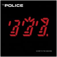 POLICE, GHOST IN THE MACHINE