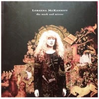 Loreena McKennitt – The Mask and Mirror