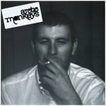 Arctic Monkeys - Whatever People Say I Am, That's What I'm Not