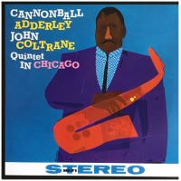 Cannonball Adderley, John Coltrane – Quintet In Chicago